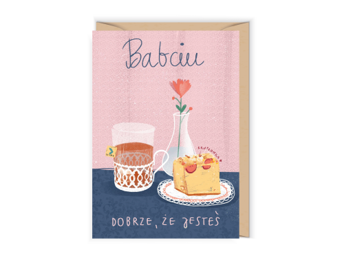 Greeting card - Cudowianki - Babciu dobrze, że jesteś, 12 x 17 cm