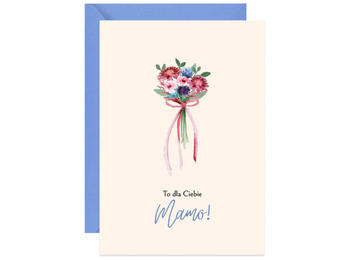Greeting card A6 - Paperwords - To dla Ciebie mamo