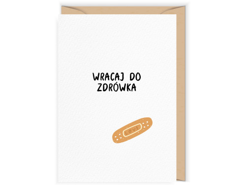 Greeting card - Cudowianki - Wracaj do zdrówka, 12 x 17 cm