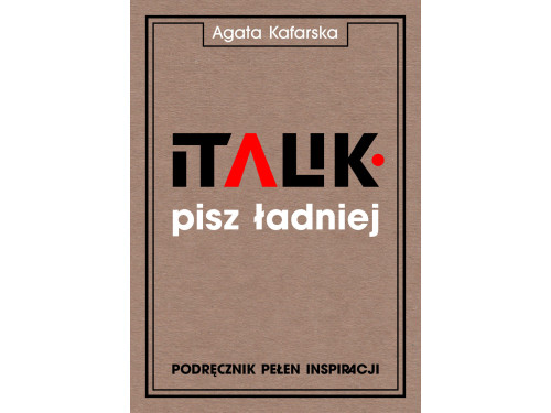 Podręcznik do kaligrafii - Agata Kafarska - Pisz Ładniej, Italik