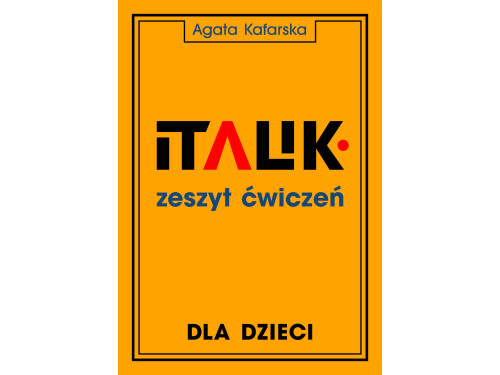 Zeszyt ćwiczeń do kaligrafii dla dzieci - Agata Kafarska - Italik