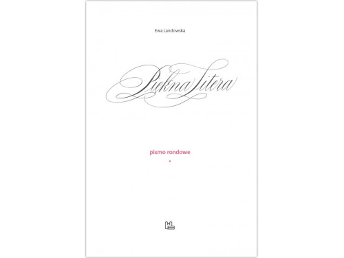 Podręcznik do kaligrafii - Ewa Landowska - Piękna Litera.