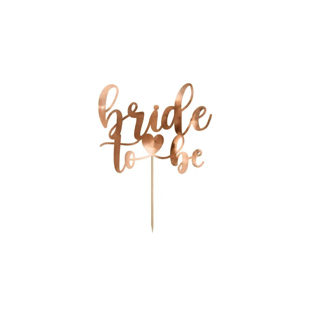 Topper for cake, Bride to be - rose gold, 17,5 cm