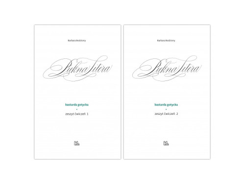 Ćwiczenia do kaligrafii - Barbara Bodziony - Piękna Litera. Bastarda gotycka