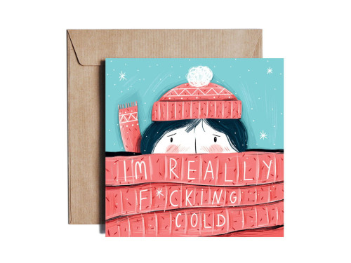 Greeting card - Pieskot - I'm Really F*cking Cold, 14,5 x 14,5 cm
