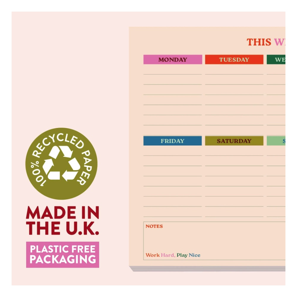 Weekly Planner Pad Work Hard Play Nice A4 - Good Tuesday