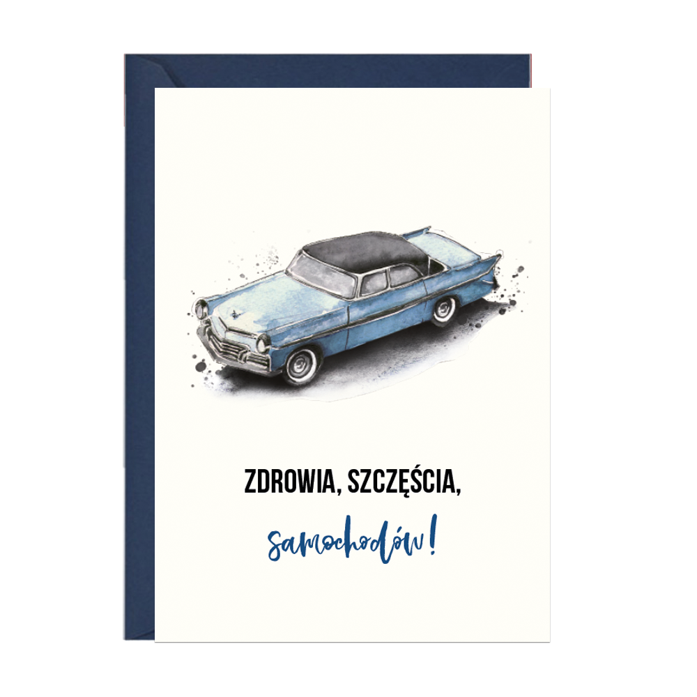 Kartka okolicznościowa A6 - Paperwords - Zdrowia, szczęścia, samochodów!
