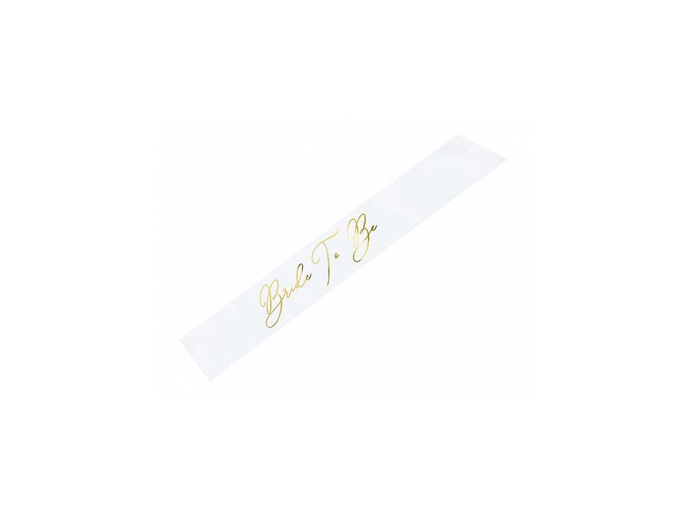 Sash Bride to be - gold, 10 x 75 cm