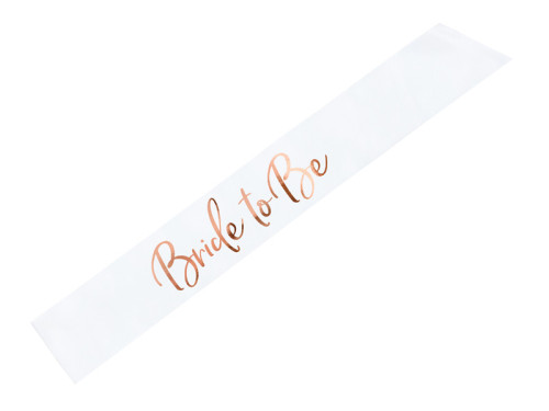 Sash Bride to be - rose gold, 10 x 75 cm