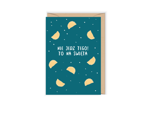 Greeting card - Cudowianki - Nie jedz tego!, 12 x 17 cm