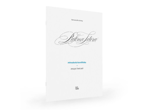 Ćwiczenia do kaligrafii - Ewa Landowska - Piękna Litera. Carolinian minuscule